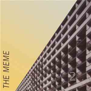 The Meme - 2 album flac