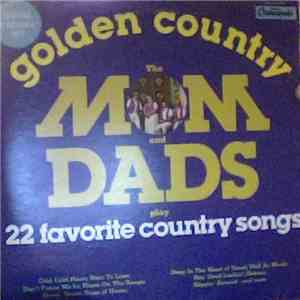 The Mom And Dads - Golden Country - 22 Favorite Country Songs album flac