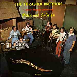 The Thrasher Brothers - Pick'n And A-Grin'n album flac