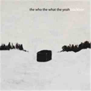 The Who The What The Yeah - Blackbox album flac