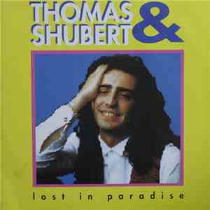 Thomas & Shubert - Lost In Paradise album flac