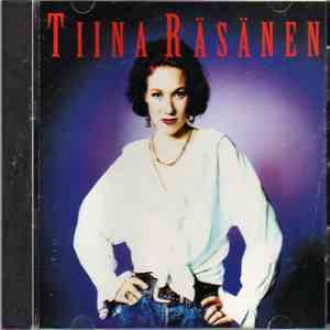 Tiina Räsänen - Tiina Räsänen album flac