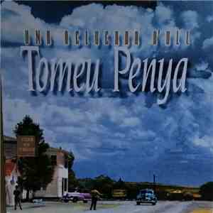 Tomeu Penya - Una Aclucada D' Ull album flac