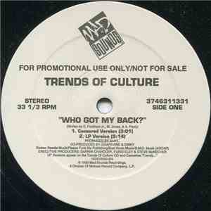 Trends Of Culture - Who Got My Back? album flac