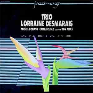 Trio Lorraine Desmarais - Andiamo album flac