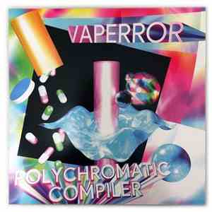 Vaperror - Polychromatic Compiler album flac