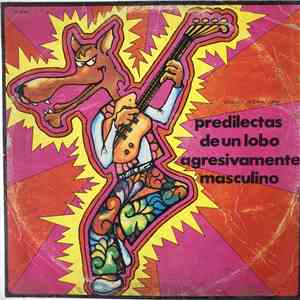 Various - Hickok, Predilectas De Un Lobo Agresivamente Masculino (Volumen Internacional) album flac