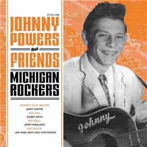 Various - Johnny Powers And Friends - Michigan Rockers album flac