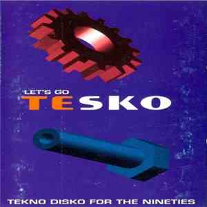 Various - Let's Go Tesko album flac