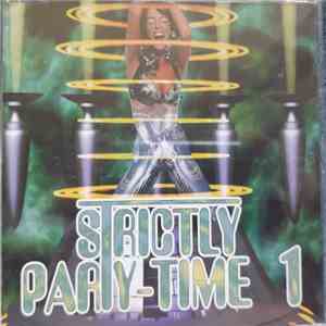 Various - Strictly Dance Party-Time 1 album flac