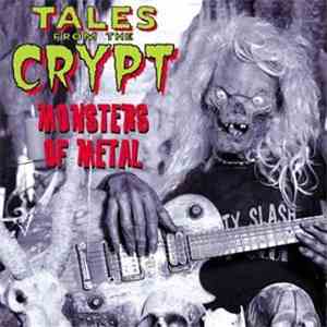 Various - Tales From The Crypt - Monsters Of Metal album flac