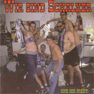 Various - Wir Sind Schalker Und Ihr Nicht album flac
