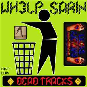 Wh3lp / Sarin  - Dead Tracks album flac