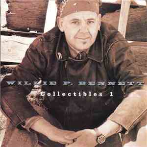 Willie P. Bennett - Collectibles 1 album flac