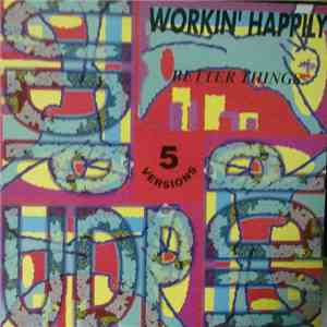 Workin' Happily - Better Things album flac