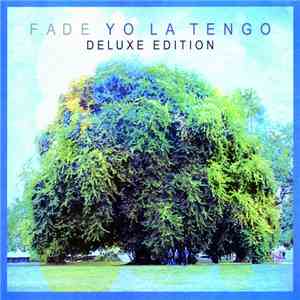 Yo La Tengo - Fade album flac