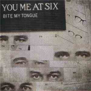 You Me At Six - Bite My Tongue album flac