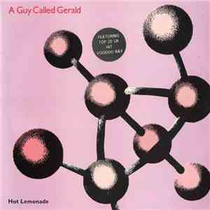 A Guy Called Gerald - Hot Lemonade album flac
