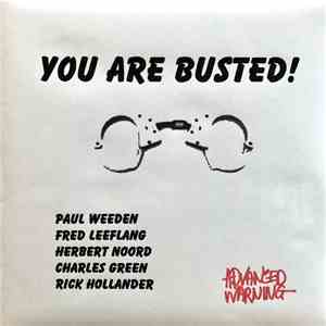 Advanced Warning - You Are Busted! album flac