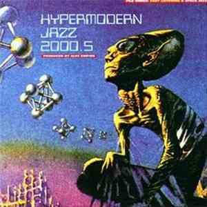 Alec Empire - Hypermodern Jazz 2000.5 album flac