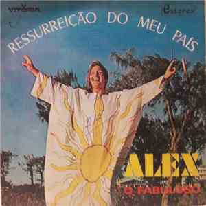 Alex, O Fabuloso - Ressurreição Do Meu País album flac