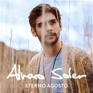 Alvaro Soler - Eterno Agosto album flac