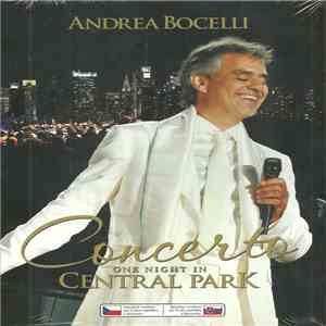 Andrea Bocelli - Concerto: One Night In Central Park album flac