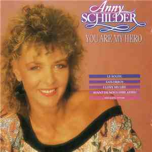 Anny Schilder - You Are My Hero album flac