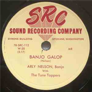Arly Nelson With The Tune Toppers - Banjo Galop / Mandola Waltz album flac