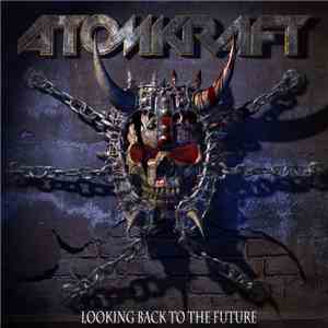 Atomkraft - Looking Back To The Future album flac