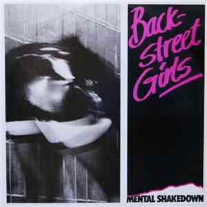 Backstreet Girls - Mental Shakedown album flac