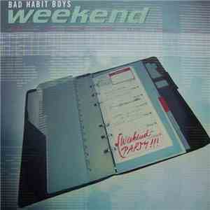 Bad Habit Boys - Weekend album flac