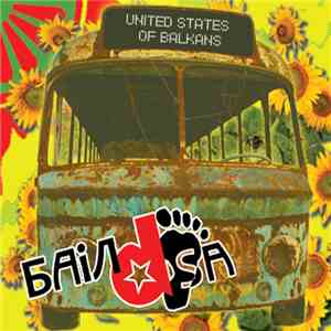 Baildsa - United States Of Balkans album flac