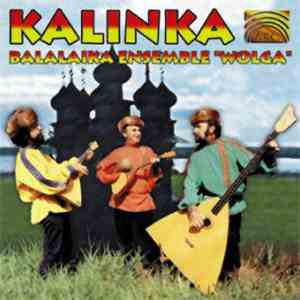 Balalaika-Ensemble "Wolga" - Kalinka album flac