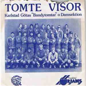 Bandy-Göta Med Karlstad-Örjans - Tomte Visor album flac