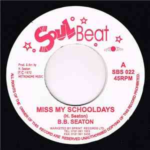 B.B. Seaton - Miss My Schooldays album flac