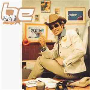 Be - Orange album flac