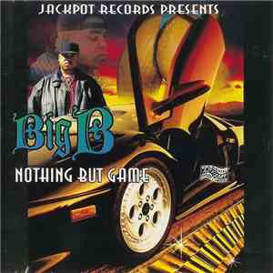 Big B - Nothing But Game album flac