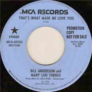 Bill Anderson  And Mary Lou Turner - That's What Made Me Love You album flac