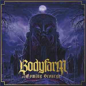 Bodyfarm  - The Coming Scourge album flac