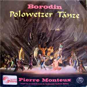 Borodin - Symphonie-Orchester Des Norddeutchen Rundfunks, Hamburg, Pierre Monteux - Polowetzer Tänze album flac