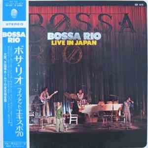 Bossa Rio - Live In Japan album flac