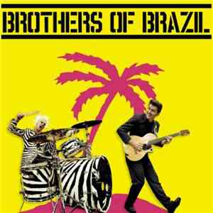 Brothers Of Brazil - Brothers Of Brazil album flac
