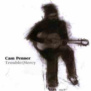 Cam Penner - Trouble & Mercy album flac
