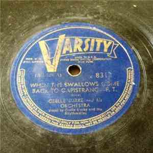 Ceelle Burke And His Orchestra - When The Swallows Come Back To Capistrano / The Lady And The Melody album flac