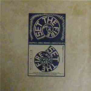 Chappy C. Jones, Warnell Jones & JG's - Set The Fire album flac