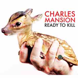 Charles Mansion  - Ready To Kill album flac