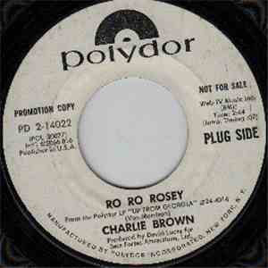Charlie Brown - Ro Ro Rosey/ The Song Writer album flac