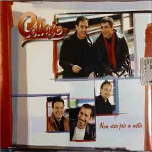 Collage  - Non Vivo Più A Metà album flac