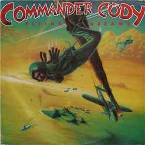 Commander Cody - Flying Dreams album flac